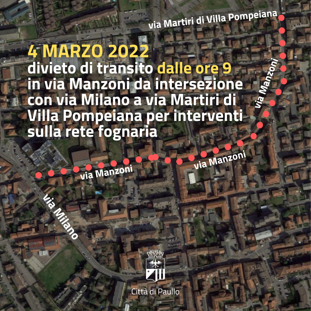 Divieto di transito in via Manzoni il giorno 4 marzo 2022