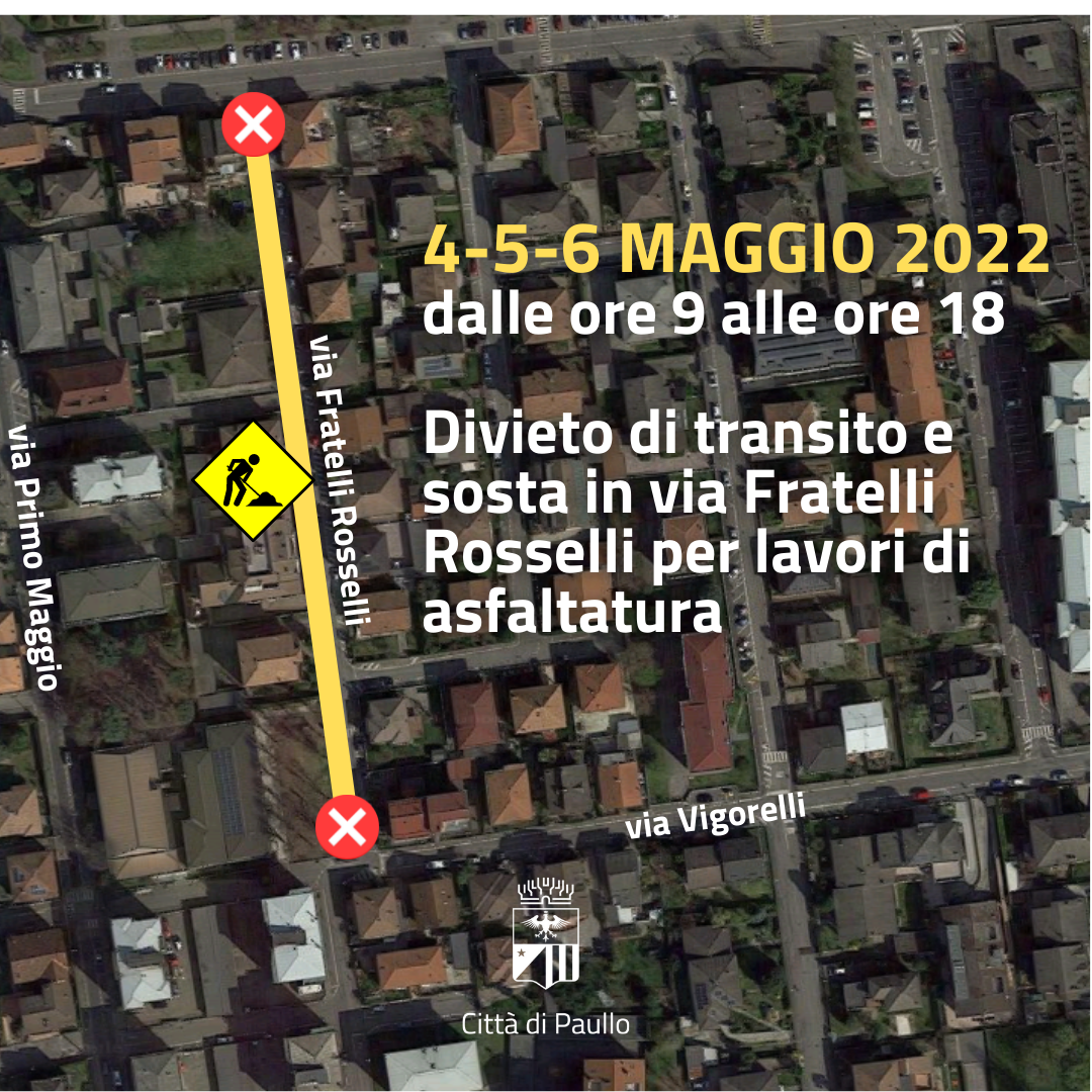 Divieto di transito e sosta in via Fratelli Rosselli per asfaltature