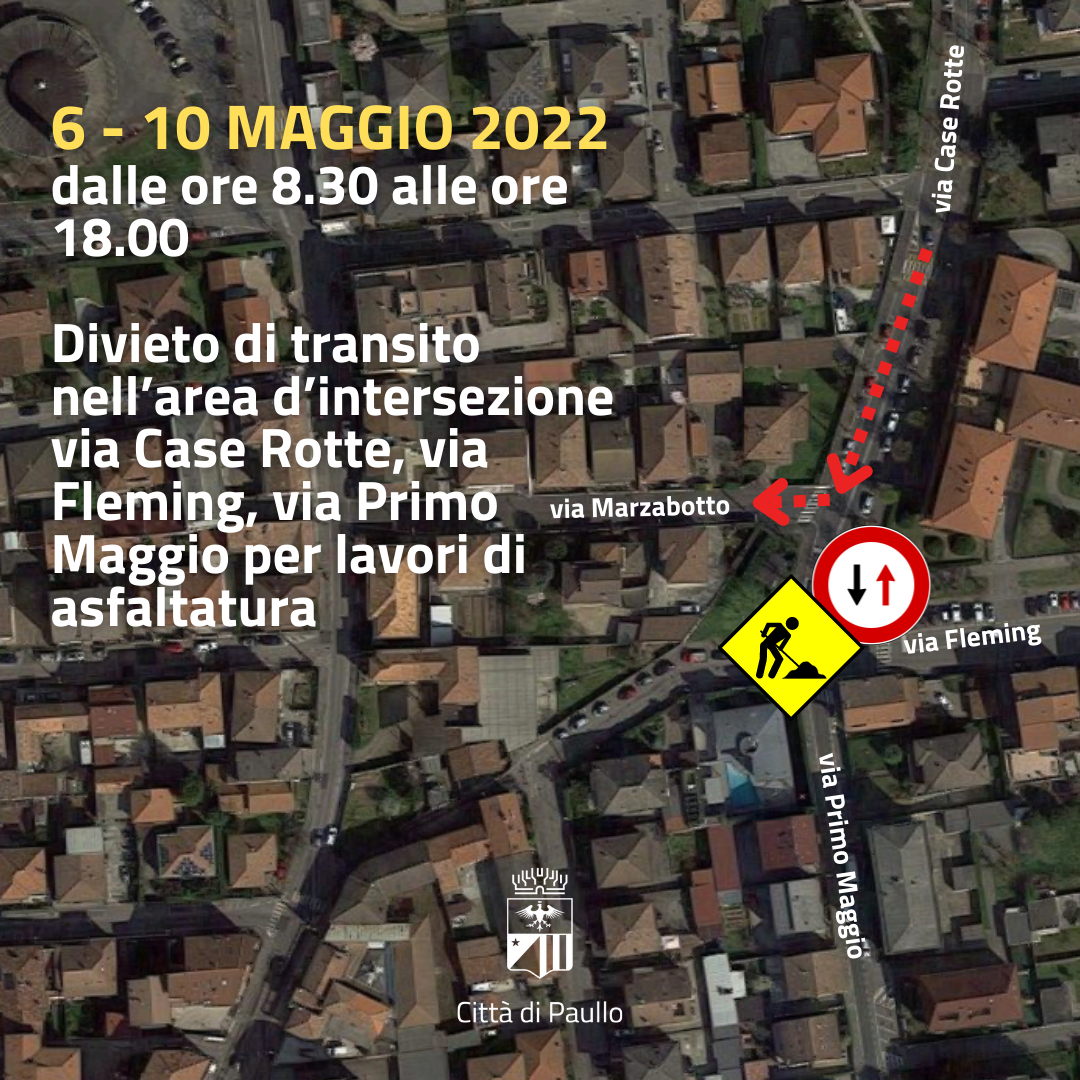 Divieto di transito intersezione VIe Fleming, Case Rotte, Primo Maggio