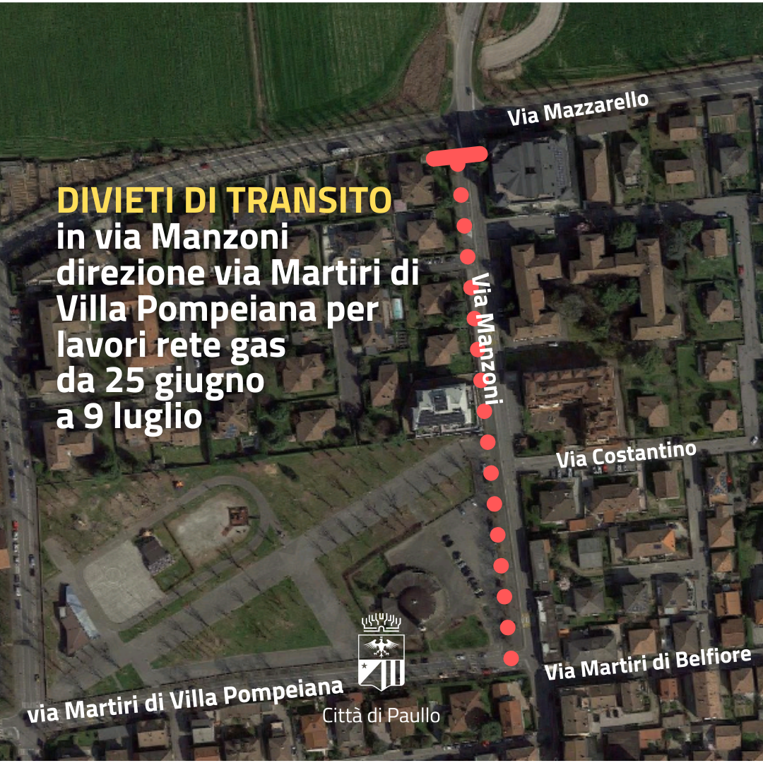 Divieto di transito e sosta in via Manzoni