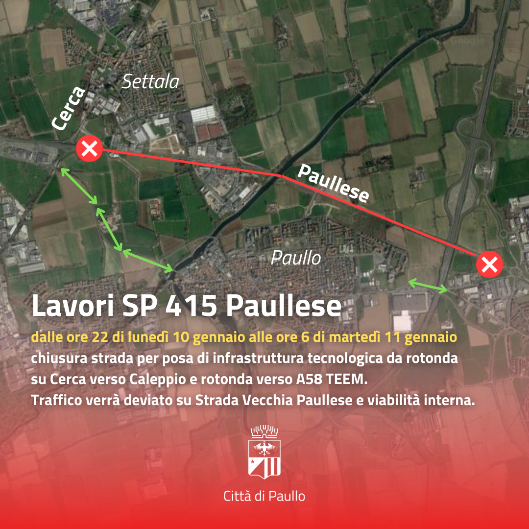 SP 415 Paullese: chiusura strada tra il 10 e 11 gennaio 2021