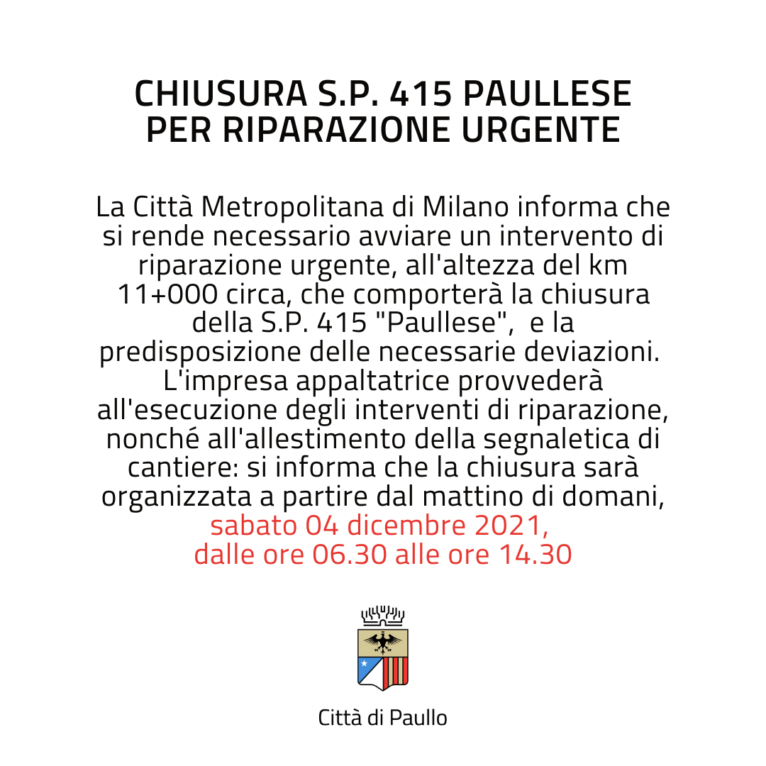 Chiusura S.P. 415 Paullese per riparazione urgente