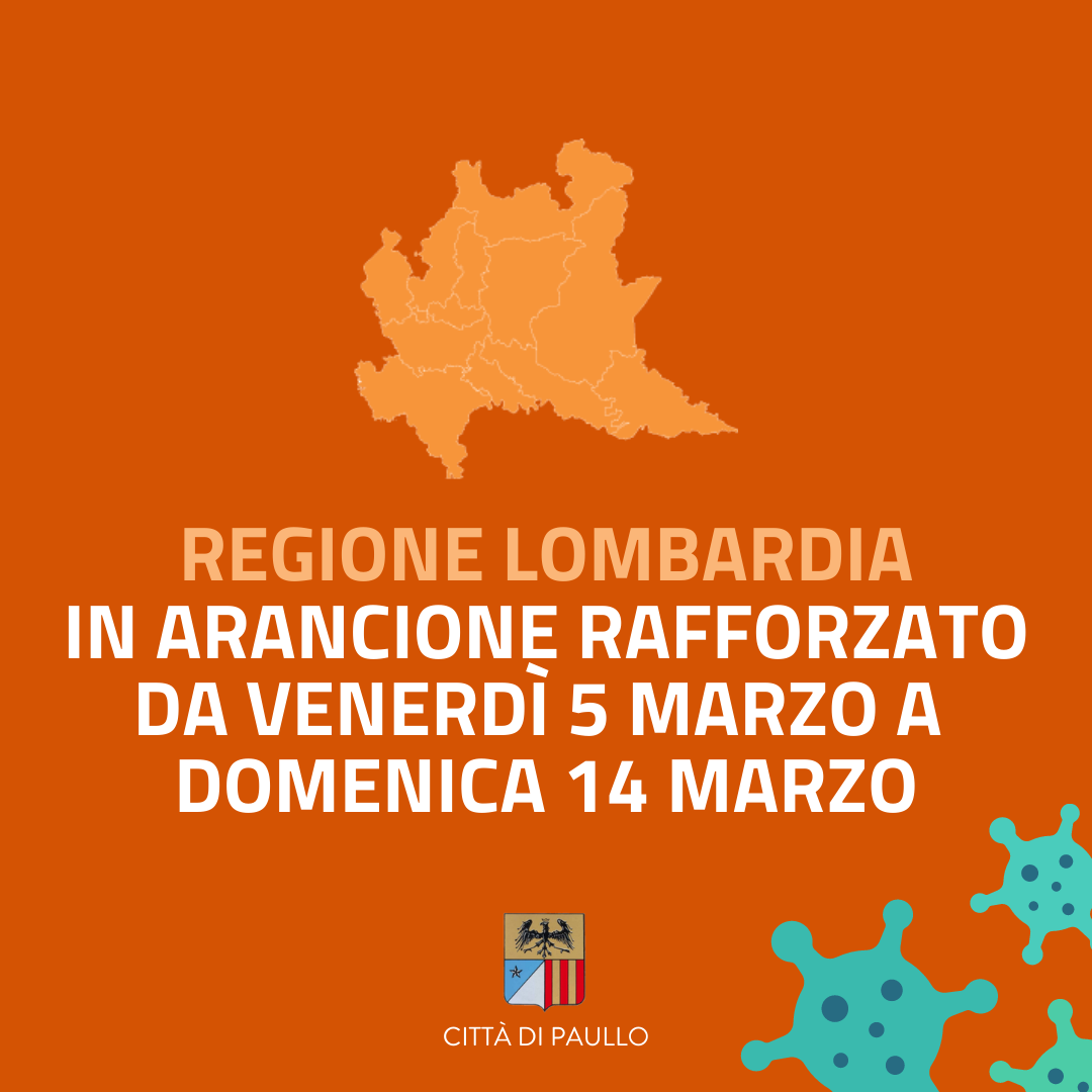 La Lombardia in arancione rafforzato da venerdì 5 a domenica 14 marzo