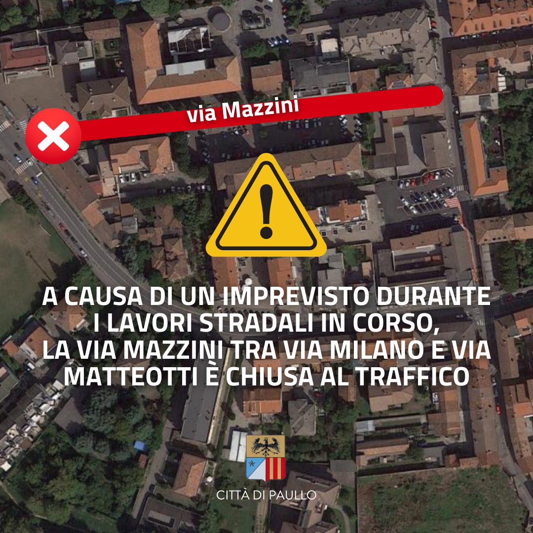 Via Mazzini chiusa tra via Milano e via Matteotti
