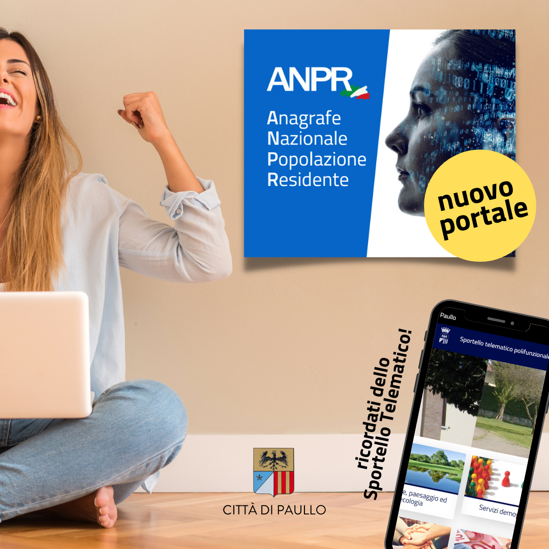 Nuovo portale ANPR e Sportello Telematico sempre a disposizione di cittadini e imprese