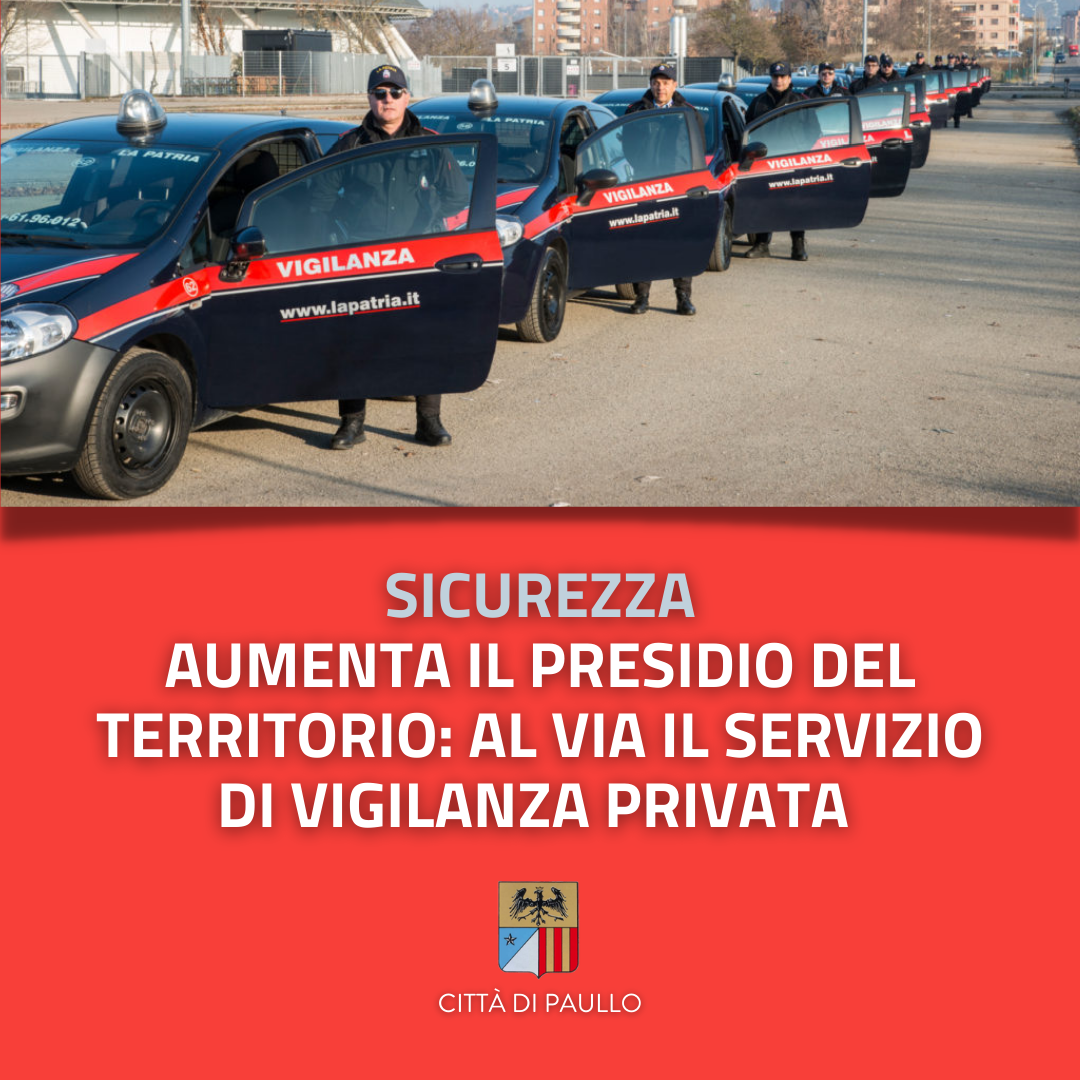 Al via il servizio di vigilanza privata