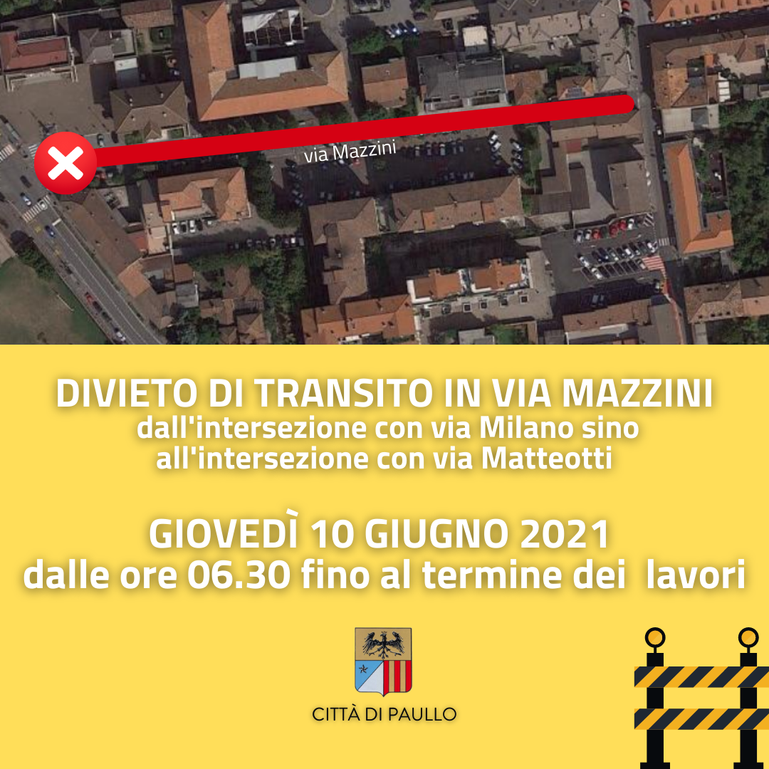 Divieto di transito in Via Mazzini