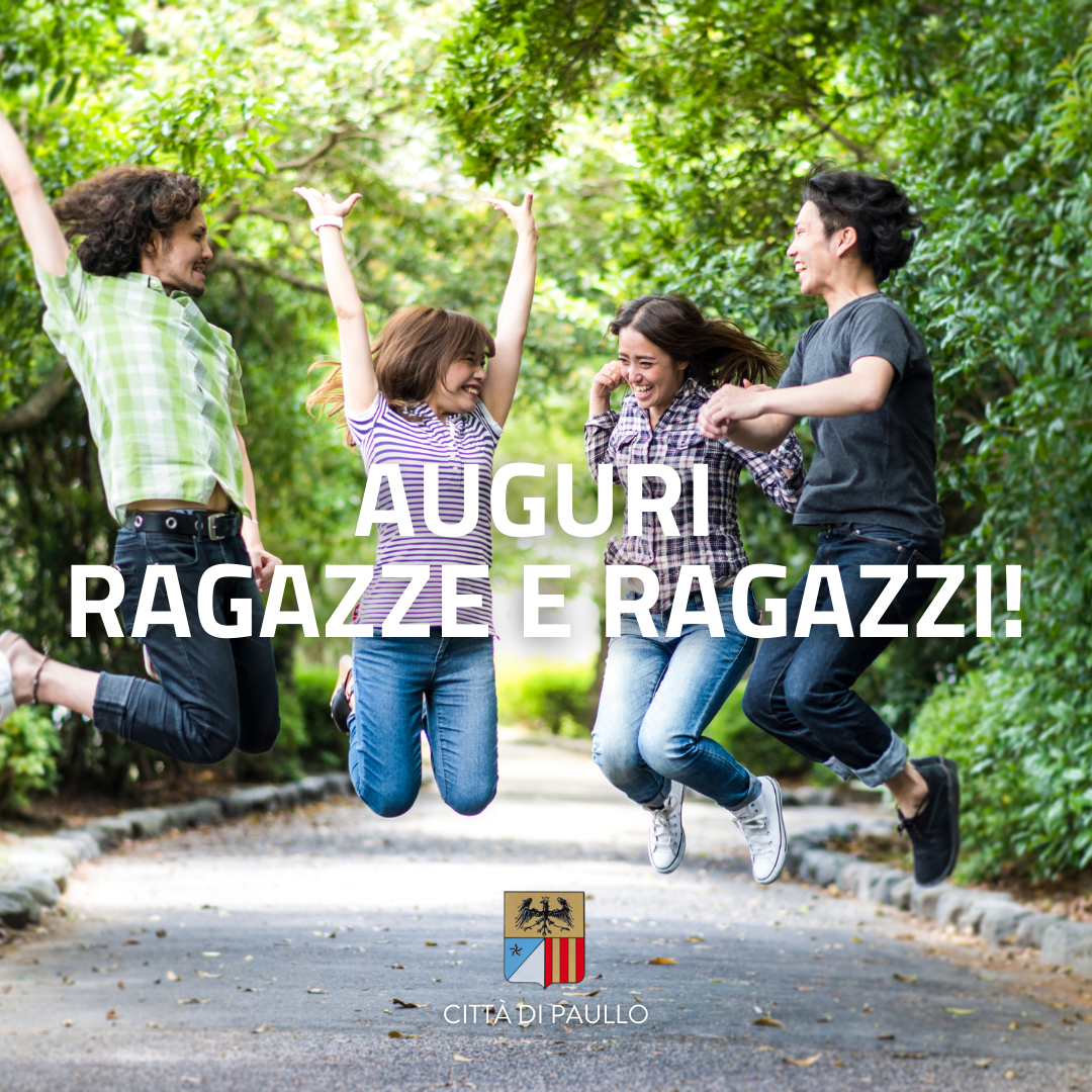 Auguri alle ragazze e ai ragazzi!