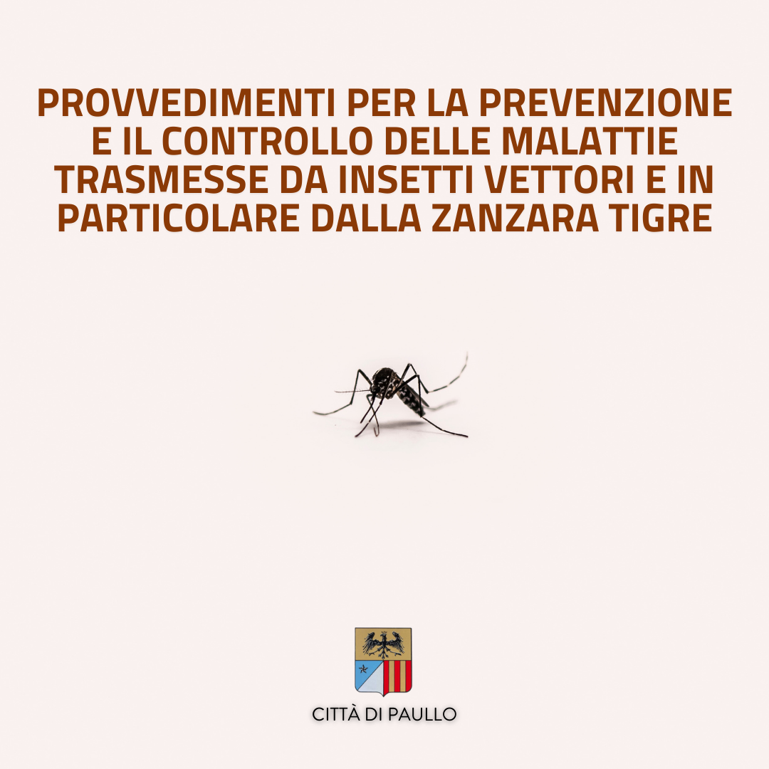 Ordinanza per la prevenzione e il controllo delle malattie trasmesse da insetti vettori e in particolare dalla zanzara tigre